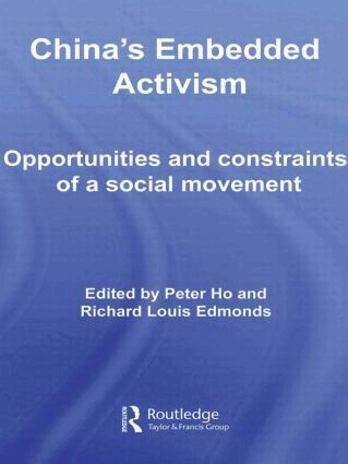 Peter Ho, Richard Edmonds - China's Embedded Activism, Inbunden