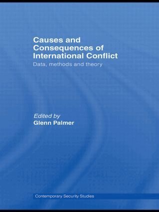 Glenn Palmer - Causes and Consequences of International Conflict, Inbunden