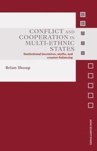 bokomslag Conflict and Cooperation in Multi-Ethnic States