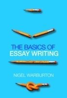 bokomslag The Basics of Essay Writing