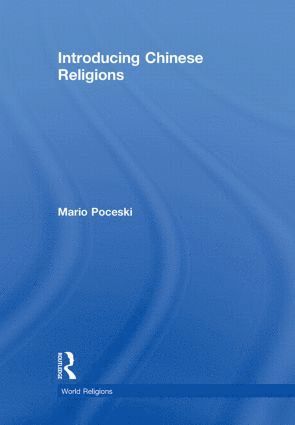 bokomslag Introducing Chinese Religions