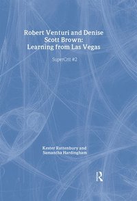 bokomslag Robert Venturi and Denise Scott Brown: Learning from Las Vegas