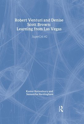 Robert Venturi and Denise Scott Brown: Learning from Las Vegas 1