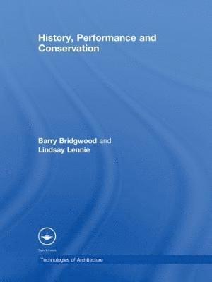 bokomslag History, Performance and Conservation