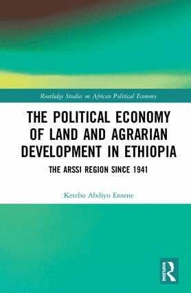Ketebo Abdiyo Ensene - Political Economy of Land and Agrarian Development in Ethiopia, Inbunden
