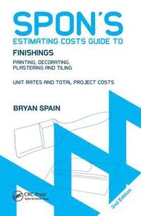 bokomslag Spon's Estimating Costs Guide to Finishings