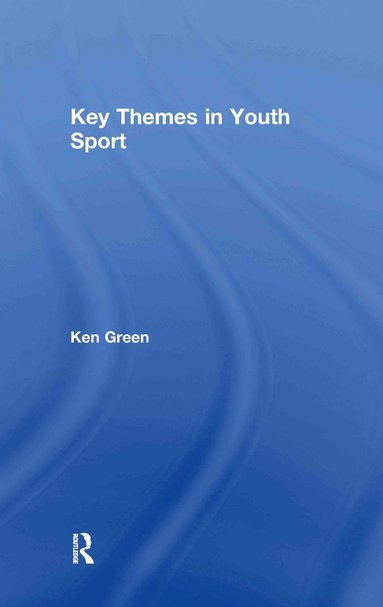 bokomslag Key Themes in Youth Sport