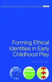 bokomslag Forming Ethical Identities in Early Childhood Play