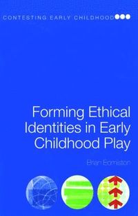 bokomslag Forming Ethical Identities in Early Childhood Play