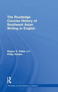 bokomslag The Routledge Concise History of Southeast Asian Writing in English