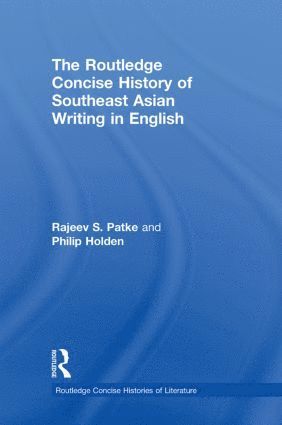 The Routledge Concise History of Southeast Asian Writing in English 1