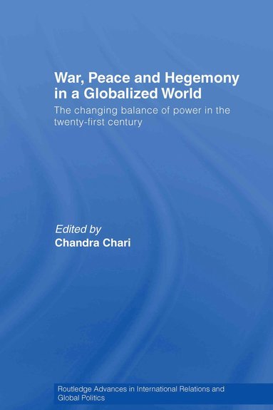 bokomslag War, Peace and Hegemony in a Globalized World