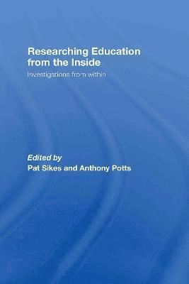 Researching Education from the Inside 1