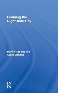 bokomslag Planning the Night-time City
