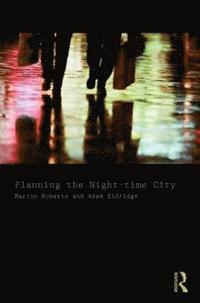 bokomslag Planning the Night-time City