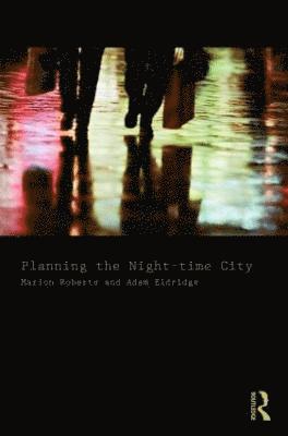 Planning the Night-time City 1