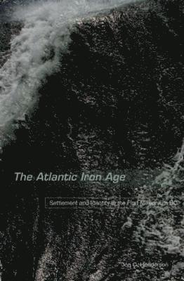 The Atlantic Iron Age 1
