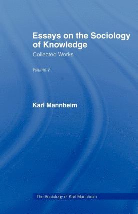 Essays on the Sociology of Knowledge 1