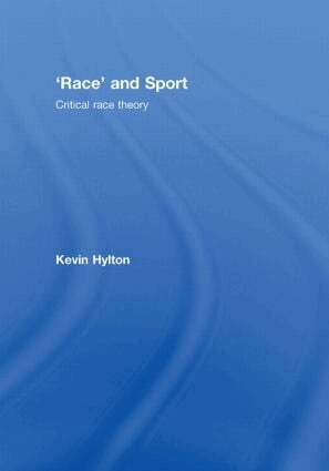Kevin Hylton - 'Race' and Sport, Inbunden