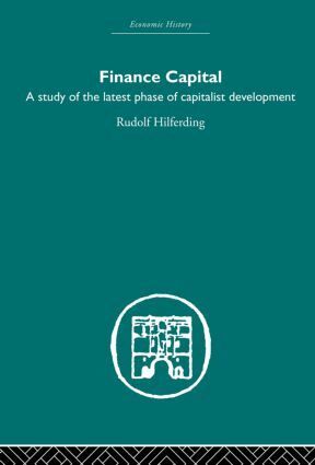 Rudolph Hilferding - Finance Capital, Häftad