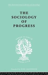 bokomslag The Sociology of Progress