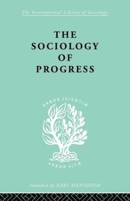 bokomslag The Sociology of Progress