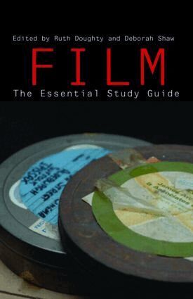 Ruth Doughty, Deborah Shaw - Film: The Essential Study Guide, Häftad