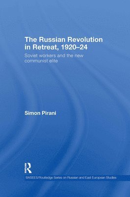 bokomslag The Russian Revolution in Retreat, 1920-24