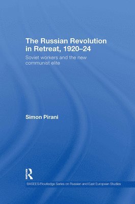The Russian Revolution in Retreat, 1920-24 1