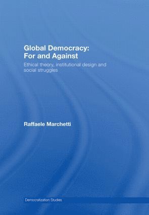 Global Democracy: For and Against