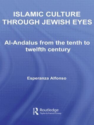 Esperanza Alfonso - Islamic Culture Through Jewish Eyes, Inbunden