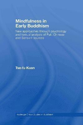 Mindfulness in Early Buddhism 1