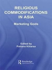 bokomslag Religious Commodifications in Asia