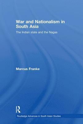 War and Nationalism in South Asia 1