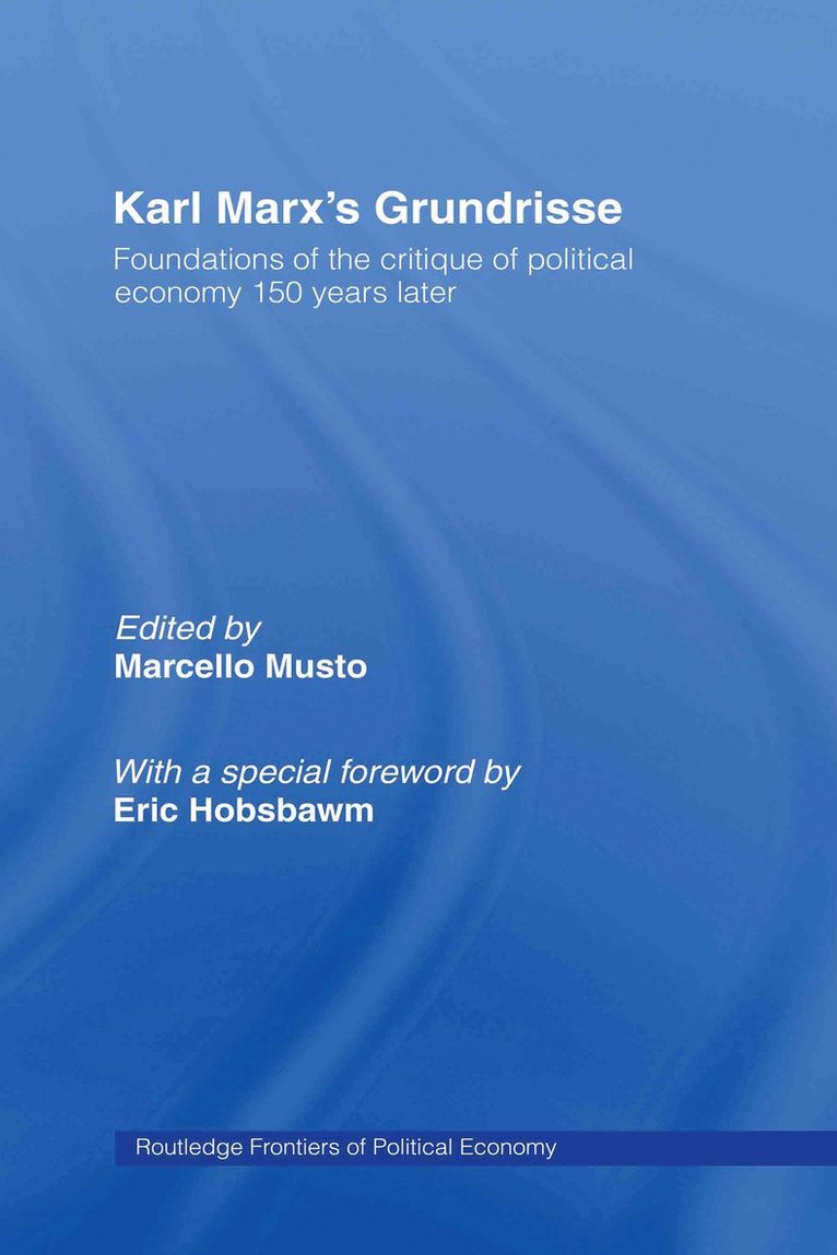 Karl Marx’s Grundrisse