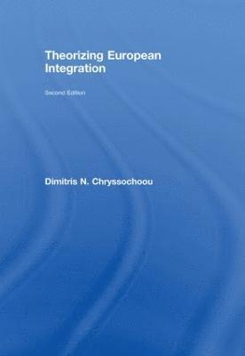 bokomslag Theorizing European Integration