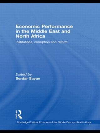 Serdar Sayan - Economic Performance in the Middle East and North Africa, Inbunden