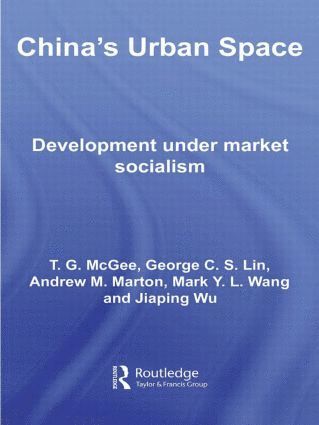 Terry McGee, George C.S. Lin, Mark Wang, Andrew Marton, Jiaping Wu, Canada) McGee, Terry (University of British Columbia, Hong Kong) Lin, George C.S. (University of Hong Kong, Australia) Wang, Mark (University of Melbourne, UK) Marton, Andrew (University of Nottingham, Australia) Wu, Jiaping (Charles Darwin University, George C. S. Lin - China's Urban Space, Inbunden