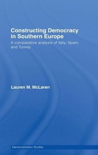 bokomslag Constructing Democracy in Southern Europe