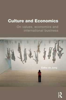 Eelke de Jong - Culture and Economics, Inbunden