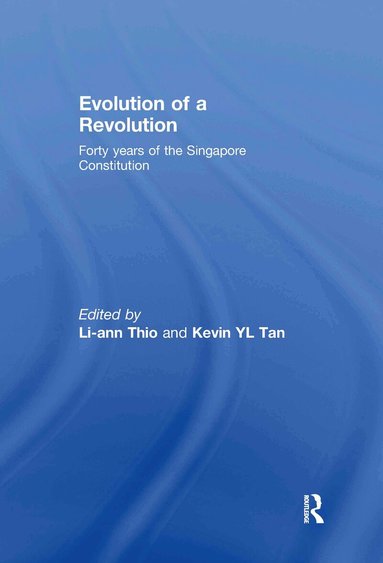 Li-ann Thio, Kevin Y.L. Tan - Evolution of a Revolution, Inbunden