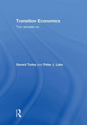 Peter Luke - Transition Economics, Inbunden
