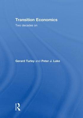 Peter Luke - Transition Economics, Inbunden