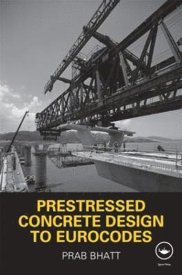 Prestressed Concrete Design to Eurocodes 1