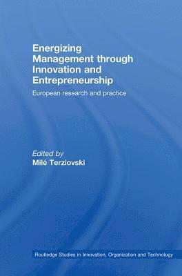 Energizing Management Through Innovation and Entrepreneurship