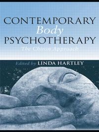 bokomslag Contemporary Body Psychotherapy