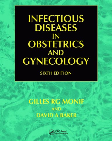 bokomslag Infectious Diseases in Obstetrics and Gynecology