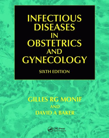 bokomslag Infectious Diseases in Obstetrics and Gynecology