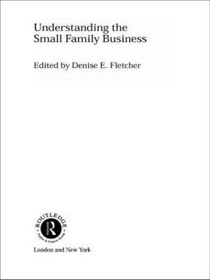 Understanding the Small Family Business 1