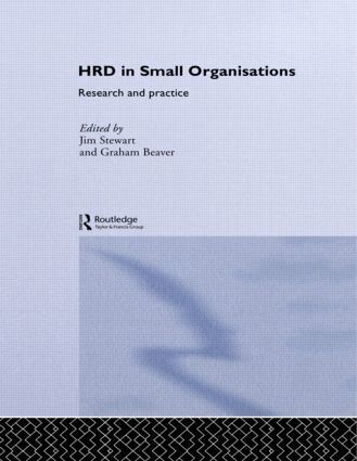 Jim Stewart, Graham Beaver - Human Resource Development in Small Organisations, Häftad
